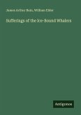 Sufferings of the Ice-Bound Whalers Sufferings of the Ice-Bound Whalers