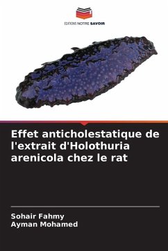 Cover Effet anticholestatique de l'extrait d'Holothuria arenicola chez le rat