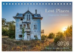 Cover Lost Places - vergessene Schätze (Tischkalender 2026 DIN A5 quer), CALVENDO Monatskalender