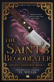 The Saint's Bloodeater The Saint's Bloodeater