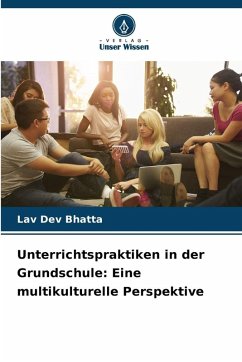 Cover Unterrichtspraktiken in der Grundschule: Eine multikulturelle Perspektive