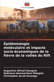 Épidémiologie moléculaire et impacts socio-économiques de la fièvre de la vallée du Rift