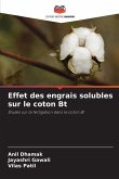 Effet des engrais solubles sur le coton Bt Effet des engrais solubles sur le coton Bt
