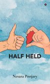 Half Held Half Held