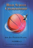 High School Championship and Jet Fighter Planes High School Championship and Jet Fighter Planes