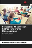 Strategies that foster Entrepreneurship Development Strategies that foster Entrepreneurship Development