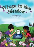 Wings in the Meadow Wings in the Meadow