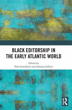 Cover Black Editorship in the Early Atlantic World
