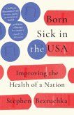 Born Sick in the USA Born Sick in the USA