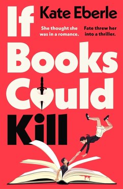If Books Could Kill - Eberle, Kate If Books Could Kill - Eberle, Kate