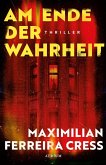 Am Ende der Wahrheit