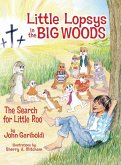 Little Lopsys in the Big Woods