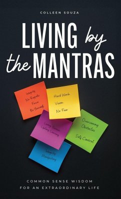 Living by the Mantras - Souza, Colleen Living by the Mantras - Souza, Colleen