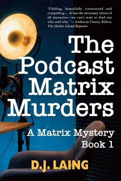 The Podcast Matrix Murders - Laing, D. J.