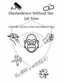 Disobedience Without the Jail Time