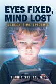 Eyes Fixed, Mind Lost Eyes Fixed, Mind Lost