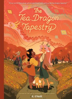 The Tea Dragon Tapestry - O'Neill, K.