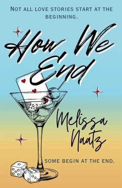 How We End - Naatz, Melissa How We End - Naatz, Melissa