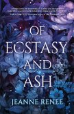 Of Ecstasy and Ash