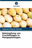 Bekämpfung von Fruchtfliegen in Mangoplantagen Bekämpfung von Fruchtfliegen in Mangoplantagen
