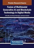 Fusion of Multimodal Generative AI and Blockchain Technology in Digital Media Fusion of Multimodal Generative AI and Blockchain Technology in Digital Media