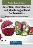 Detection, Identification, and Monitoring of Food Contaminants Detection, Identification, and Monitoring of Food Contaminants