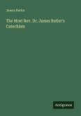 The Most Rev. Dr. James Butler's Catechism