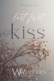 Last First Kiss Last First Kiss