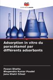 Adsorption in vitro du paracétamol par différents adsorbants Adsorption in vitro du paracétamol par différents adsorbants