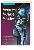 Kreuznachs kühne Kinder jagen Dr. Faust Kreuznachs kühne Kinder jagen Dr. Faust
