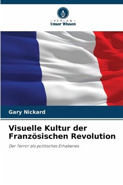 Cover Visuelle Kultur der Französischen Revolution