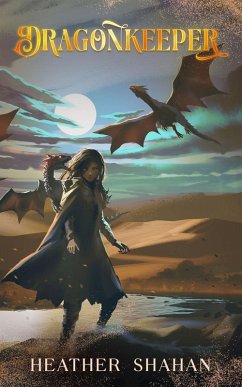 Dragonkeeper - Shahan, Heather Dragonkeeper - Shahan, Heather