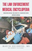 The Law Enforcement Medical Encyclopedia The Law Enforcement Medical Encyclopedia