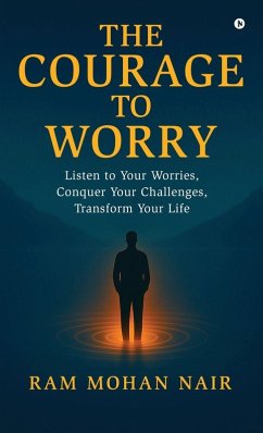 Cover The Courage To Worry