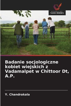 Cover Badanie socjologiczne kobiet wiejskich z Vadamalpet w Chittoor Dt, A.P.