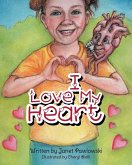 I Love My Heart I Love My Heart