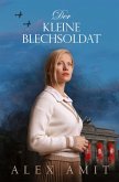 Der kleine Blechsoldat Der kleine Blechsoldat