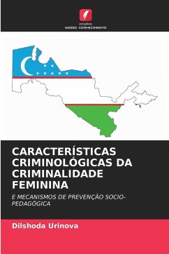 Cover CARACTERÍSTICAS CRIMINOLÓGICAS DA CRIMINALIDADE FEMININA