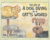 The Life of a Dog Living in a Cat's World