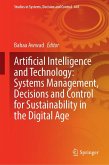 Artificial Intelligence and Technology: Systems Management, Decisions and Control for Sustainability in the Digital Age