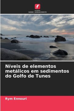 Níveis de elementos metálicos em sedimentos do Golfo de Tunes - Ennouri, Rym