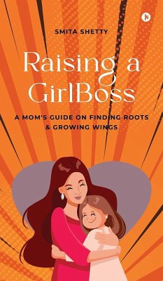 Raising a GirlBoss - Smita Shetty