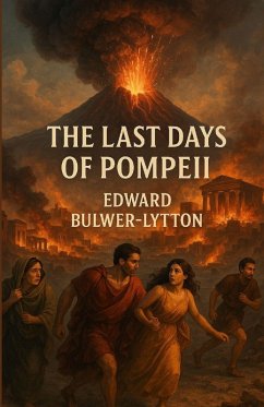 Cover The Last Days of Pompeii (Illustrated)