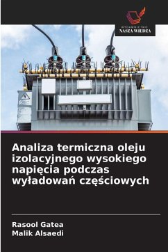 Analiza termiczna oleju izolacyjnego wysokiego napi¿cia podczas wy¿adowa¿ cz¿¿ciowych Cover Analiza termiczna oleju izolacyjnego wysokiego napi¿cia podczas wy¿adowa¿ cz¿¿ciowych