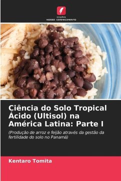 Ciência do Solo Tropical Ácido (Ultisol) na América Latina: Parte I Cover Ciência do Solo Tropical Ácido (Ultisol) na América Latina: Parte I
