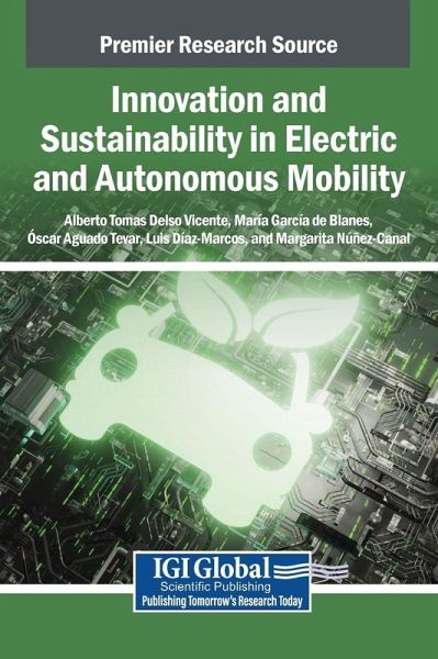Innovation and Sustainability in Electric and Autonomous Mobility Innovation and Sustainability in Electric and Autonomous Mobility