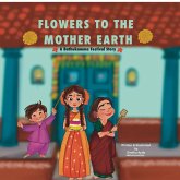 Flowers to The Mother Earth