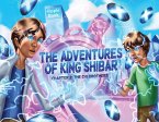 The Adventures of King Shibar Chapter 2 The Adventures of King Shibar Chapter 2