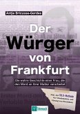 Der Würger von Frankfurt Der Würger von Frankfurt