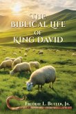 The Biblical Life of King David